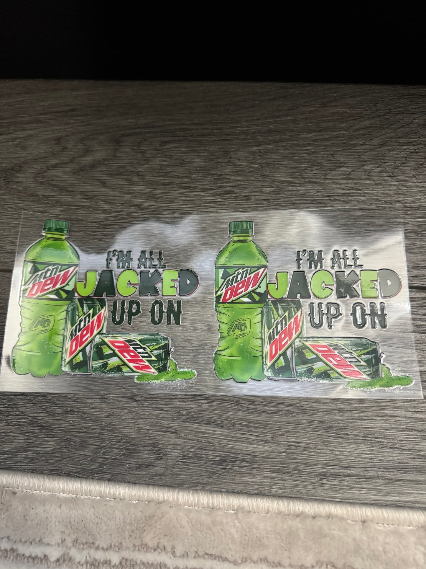 All jacked up on Mountain Dew