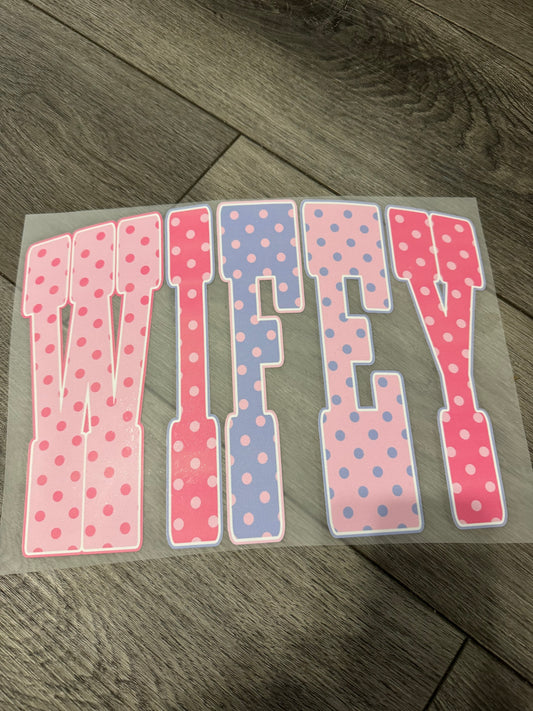 Wifey transfer