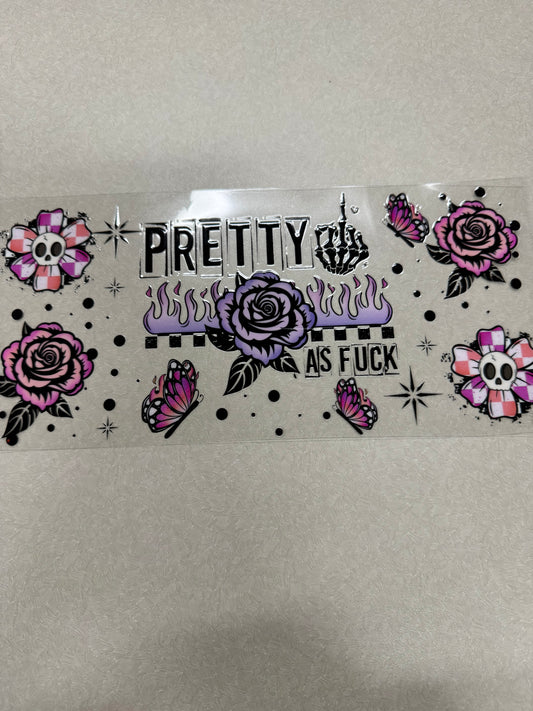 Pretty as fuck