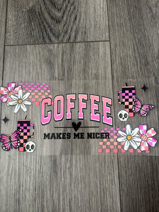 Coffee makes me nicer