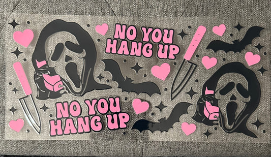 No You Hang Up
