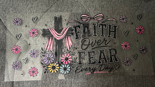 Faith Over Fear