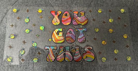 You Got This