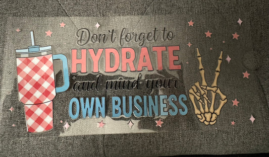 Don’t Forget To Hydrate