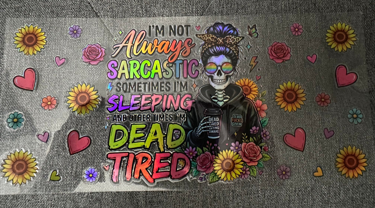 Not Always Sarcastic