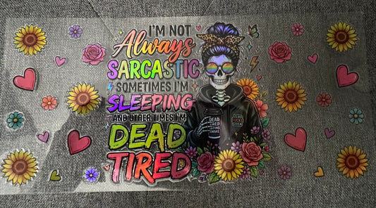 Not Always Sarcastic