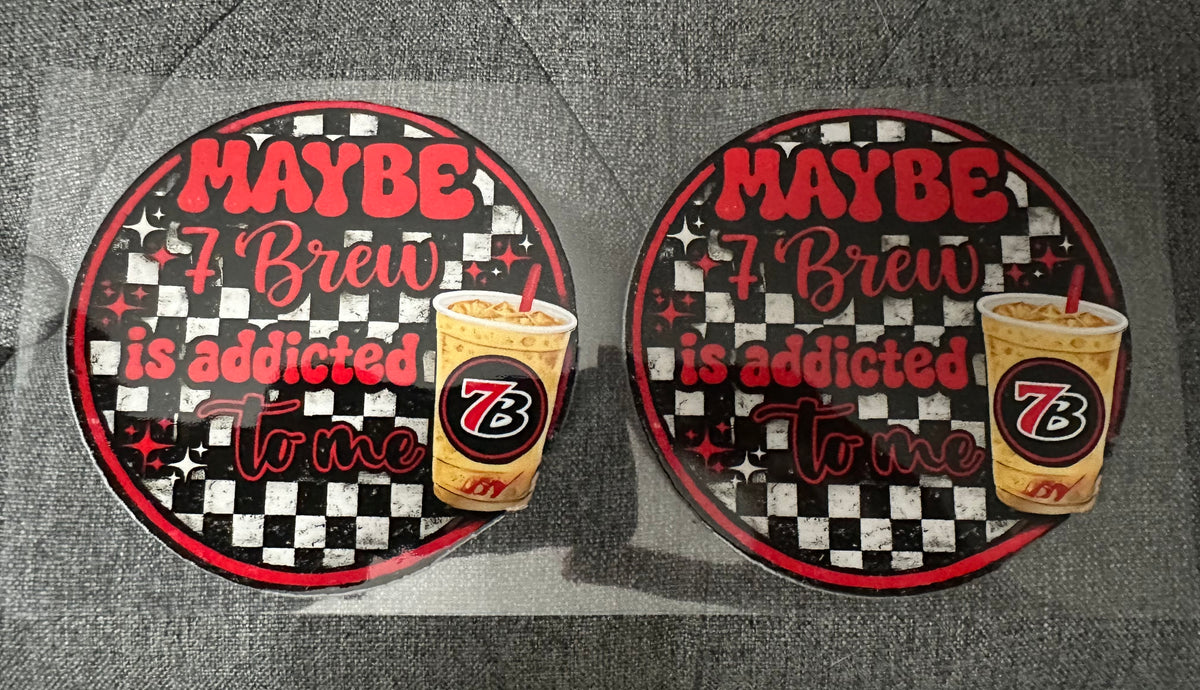 7 Brew Addicted To Me