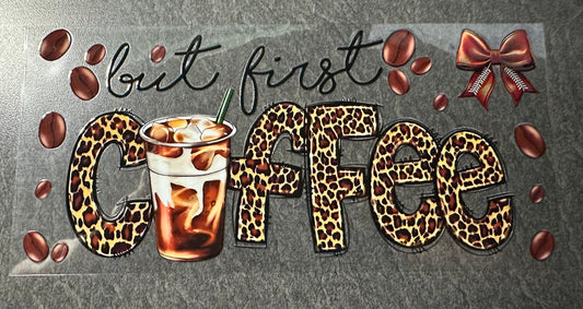 But First Coffee