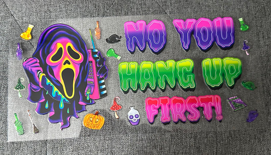 You Hang Up First - Neon
