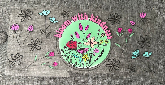 Bloom With Kindness