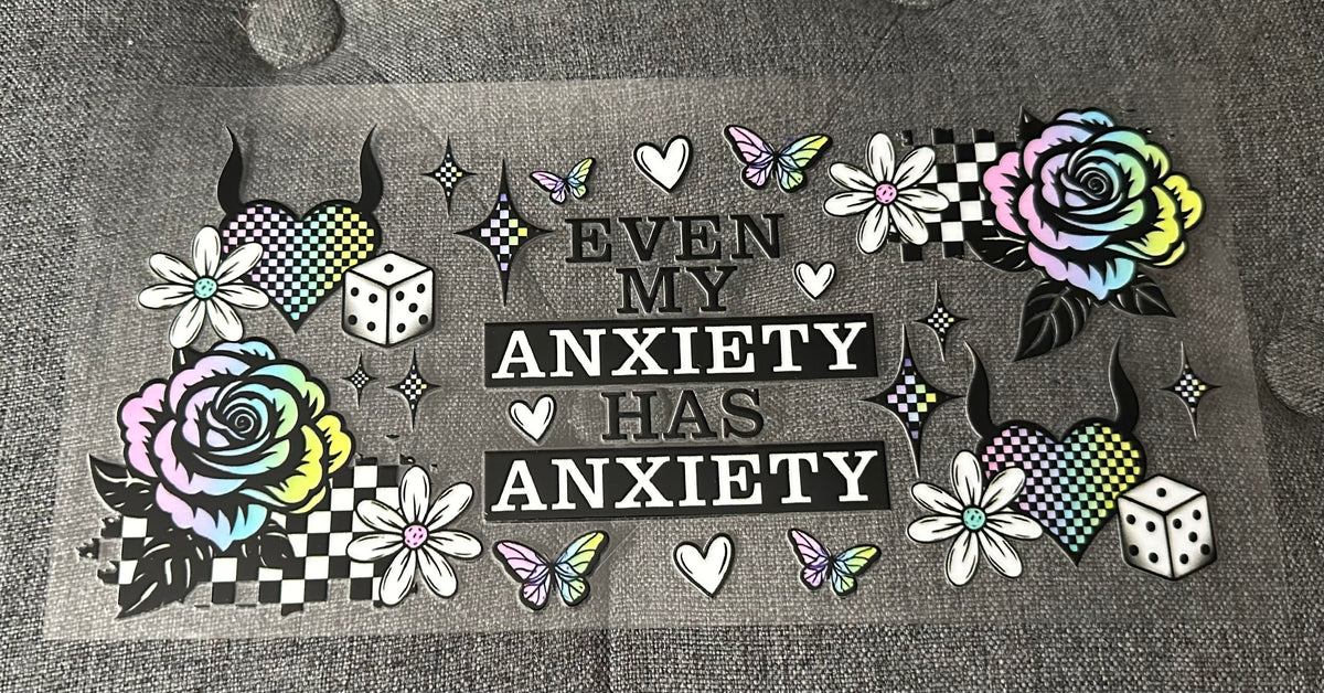 Anxiety Has Anxiety