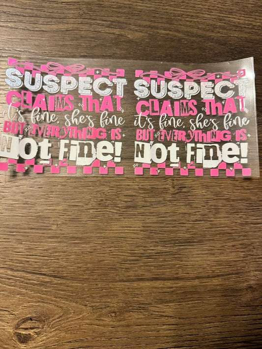 Not Fine!