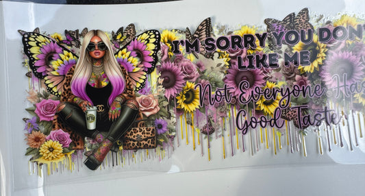 Sorry You Don’t Like Me