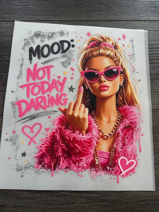 Not Today Darling