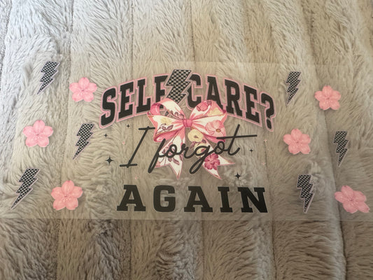 Self Care? I Forgot